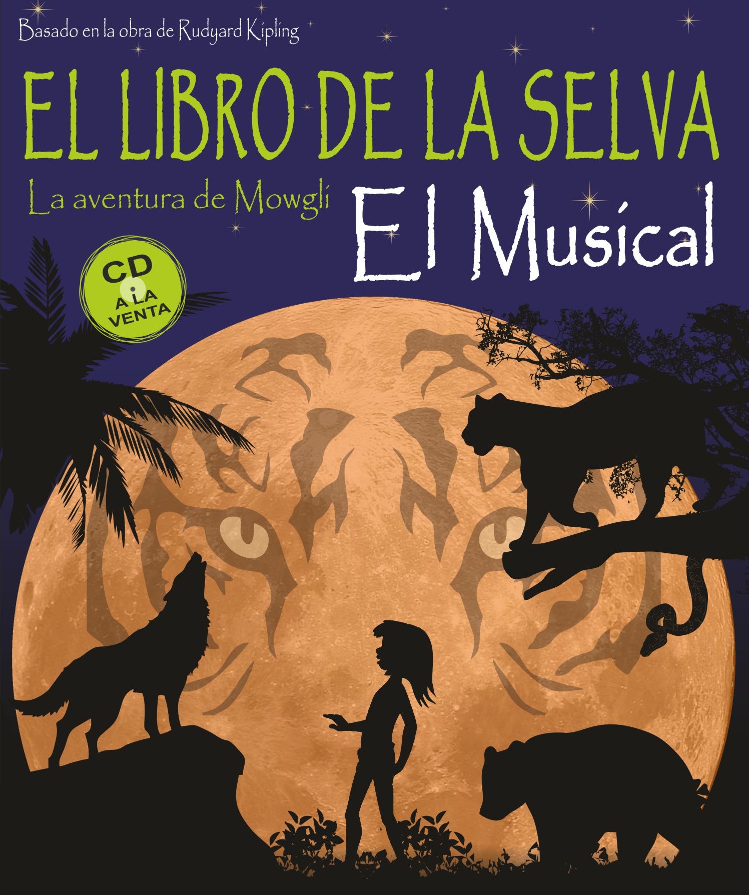 analogía Sistemáticamente Pensativo VENTA DE ENTRADAS La aventura de Mowgli. El Musical | Teatro Coliseo de  Palma | Palma del Río(CÓRDOBA)| GIGLON