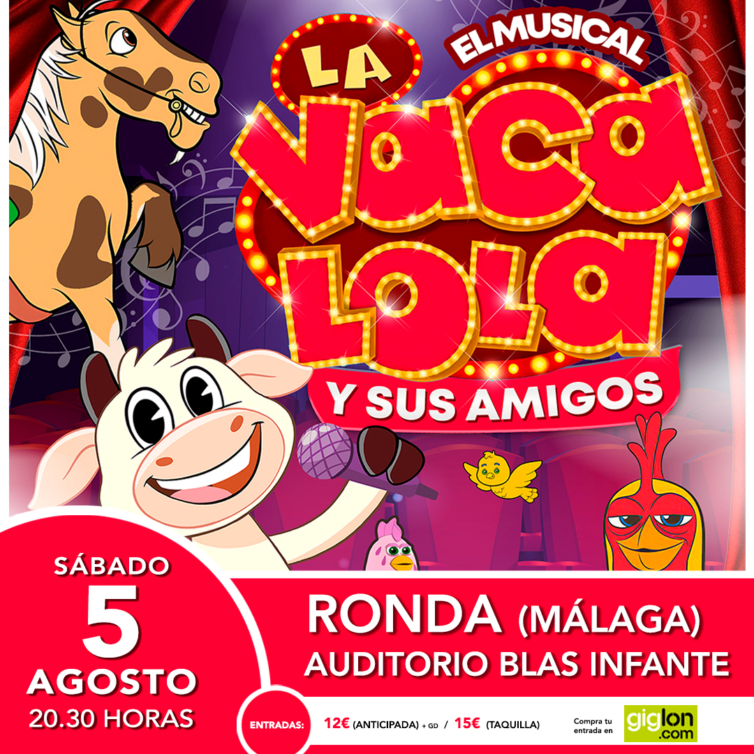 VENTA DE ENTRADAS, La Vaca Lola, Auditorio Blas Infante, Ronda(MÁLAGA)